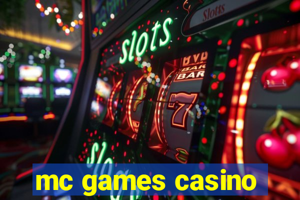 mc games casino